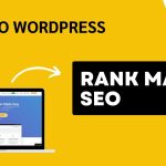 Cara Menggunakan Rank Math Untuk Optimasi Wordpress Panduan Lengkap Untuk Performa Seo Maksimal